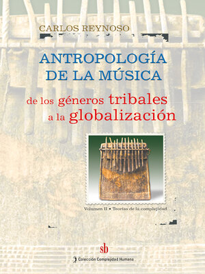 cover image of Antropología de la música. Volumen II